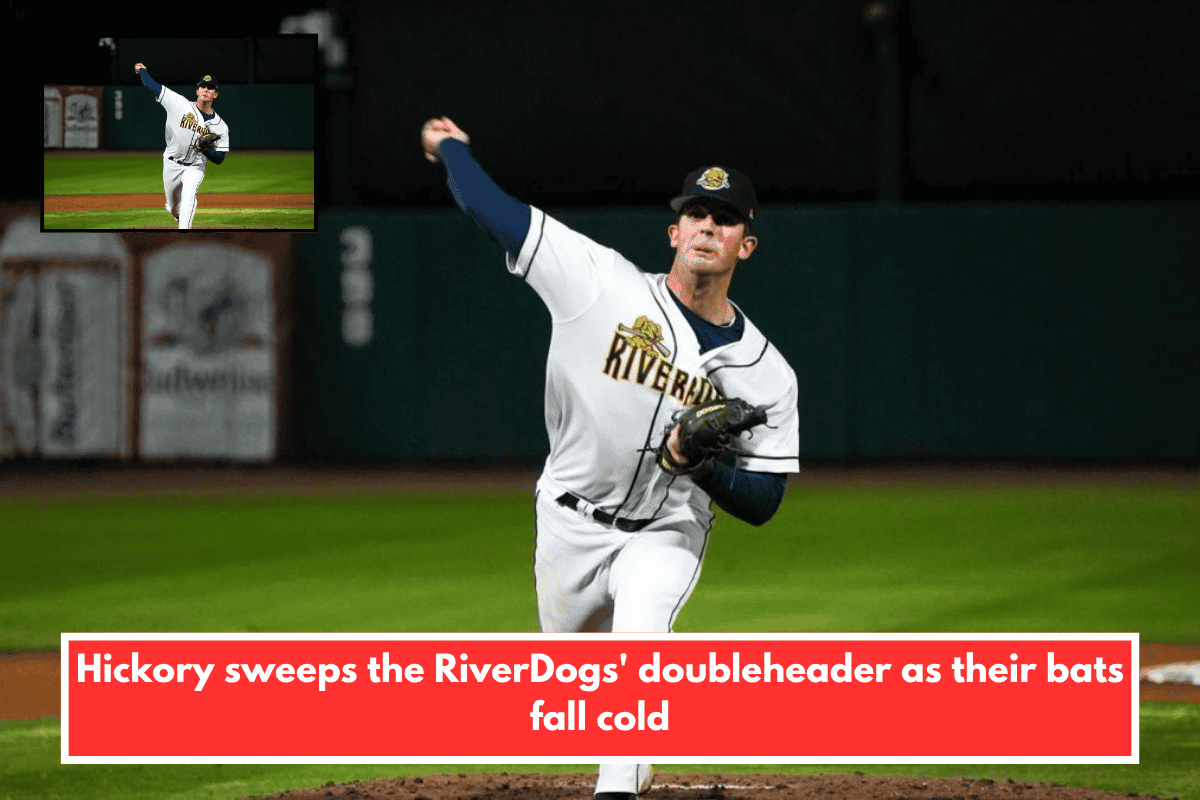 Hickory sweeps the RiverDogs' doubleheader as their bats fall cold