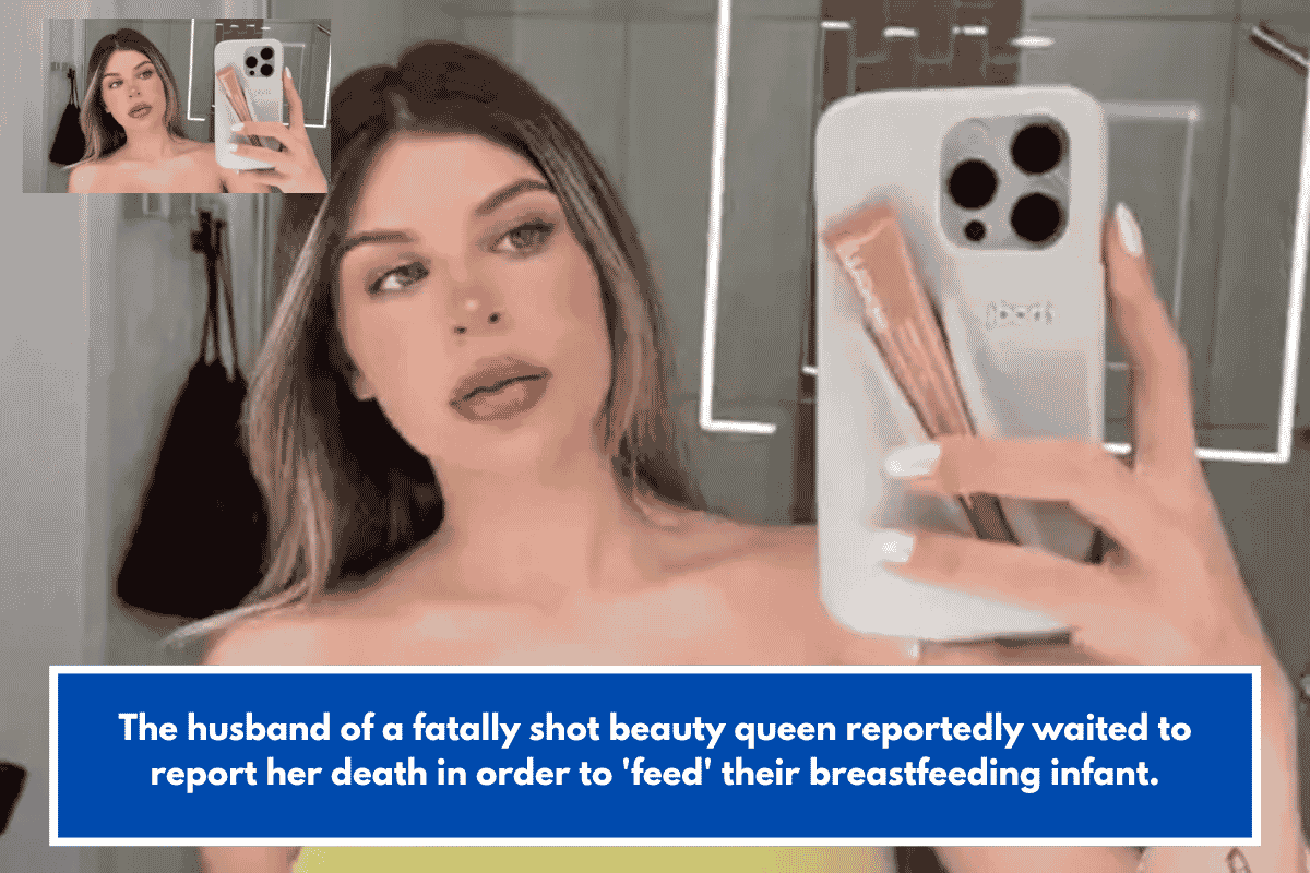 The husband of a fatally shot beauty queen reportedly waited to report her death in order to 'feed' their breastfeeding infant.