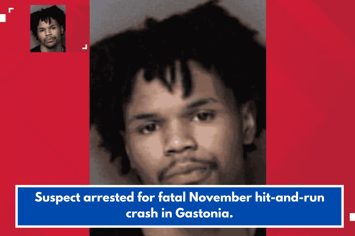 Suspect arrested for fatal November hit-and-run crash in Gastonia.