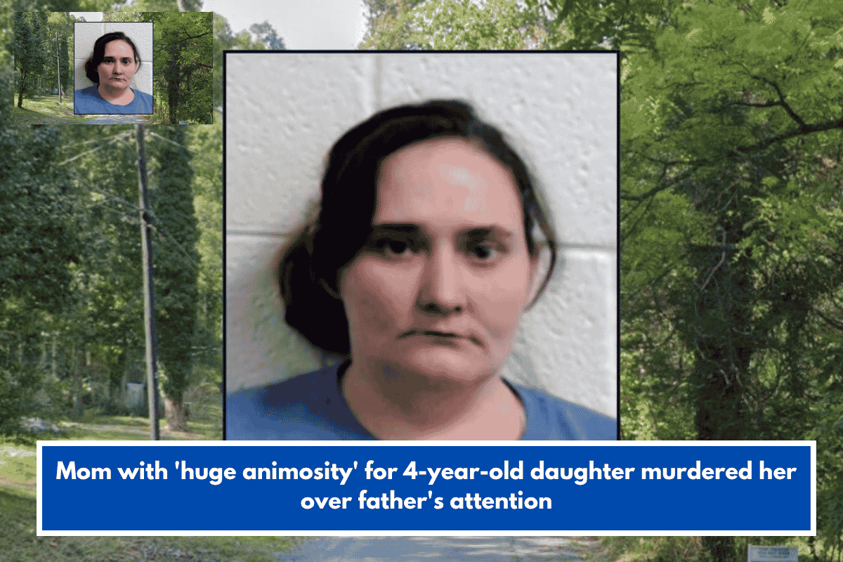 Mom with 'huge animosity' for 4-year-old daughter murdered her over father's attention