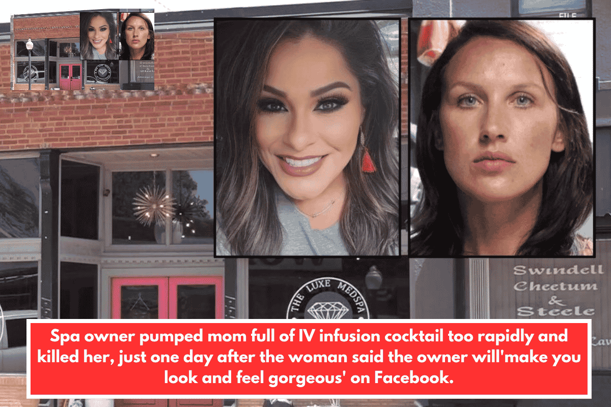 Spa owner pumped mom full of IV infusion cocktail too rapidly and killed her, just one day after the woman said the owner will'make you look and feel gorgeous' on Facebook.