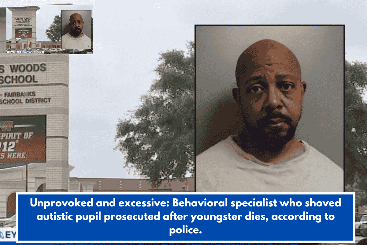 Unprovoked and excessive: Behavioral specialist who shoved autistic pupil prosecuted after youngster dies, according to police.