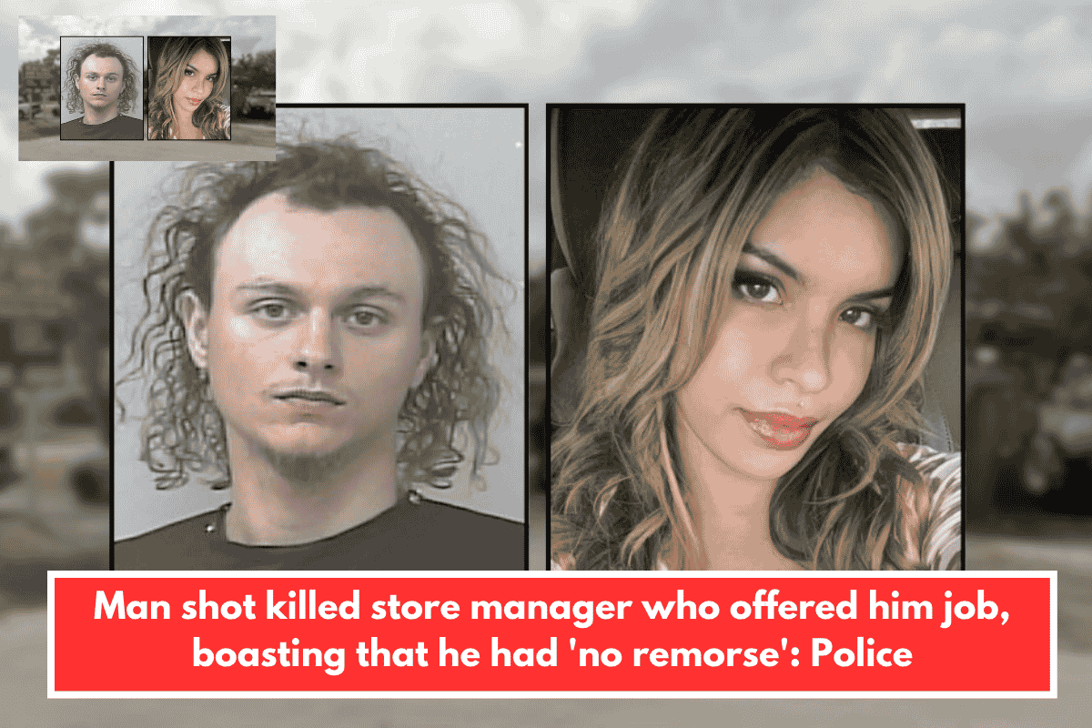 Man shot killed store manager who offered him job, boasting that he had 'no remorse': Police
