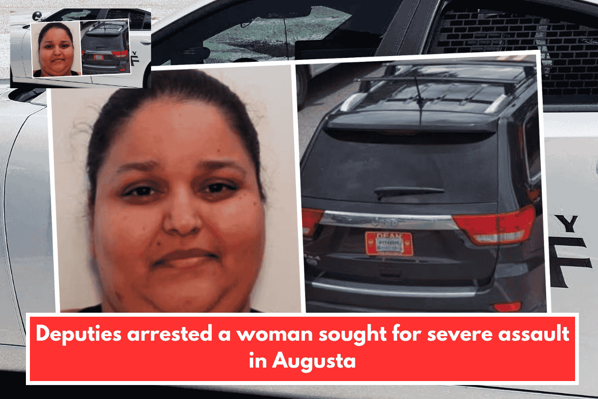 Deputies arrested a woman sought for severe assault in Augusta