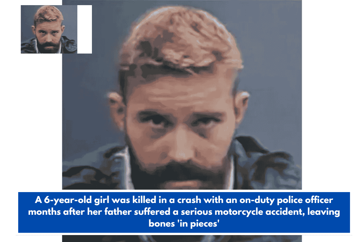 A 6-year-old girl was killed in a crash with an on-duty police officer months after her father suffered a serious motorcycle accident, leaving bones 'in pieces'