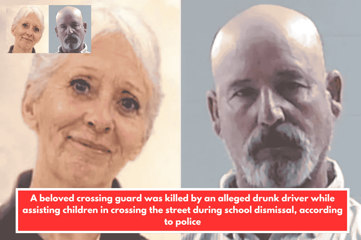 A beloved crossing guard was killed by an alleged drunk driver while assisting children in crossing the street during school dismissal, according to police