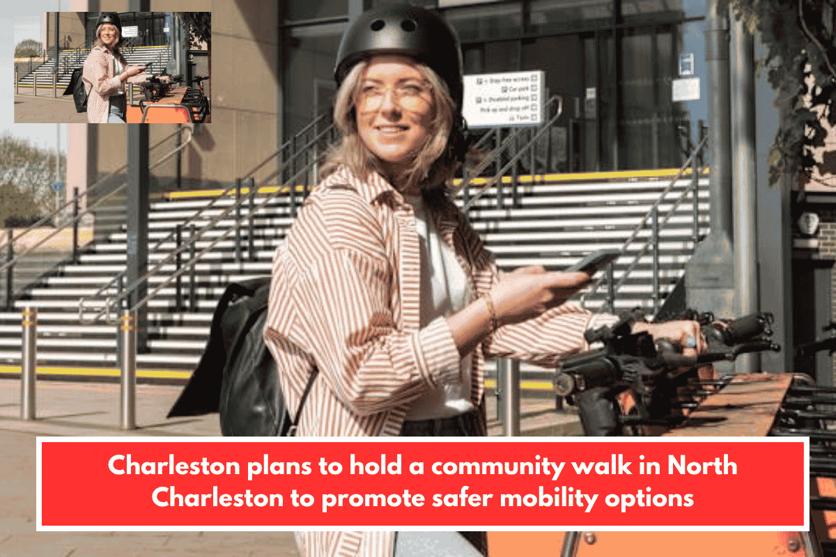 Charleston plans to hold a community walk in North Charleston to promote safer mobility options