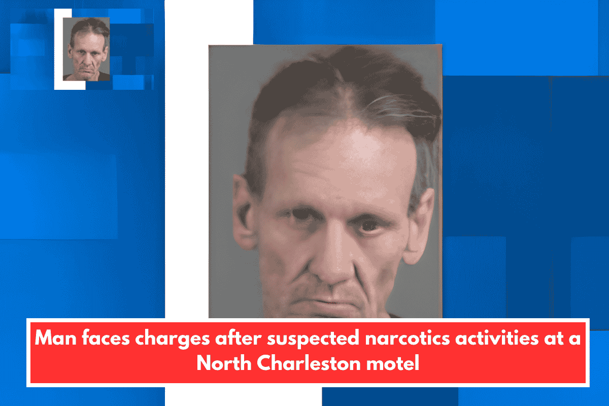 Man faces charges after suspected narcotics activities at a North Charleston motel