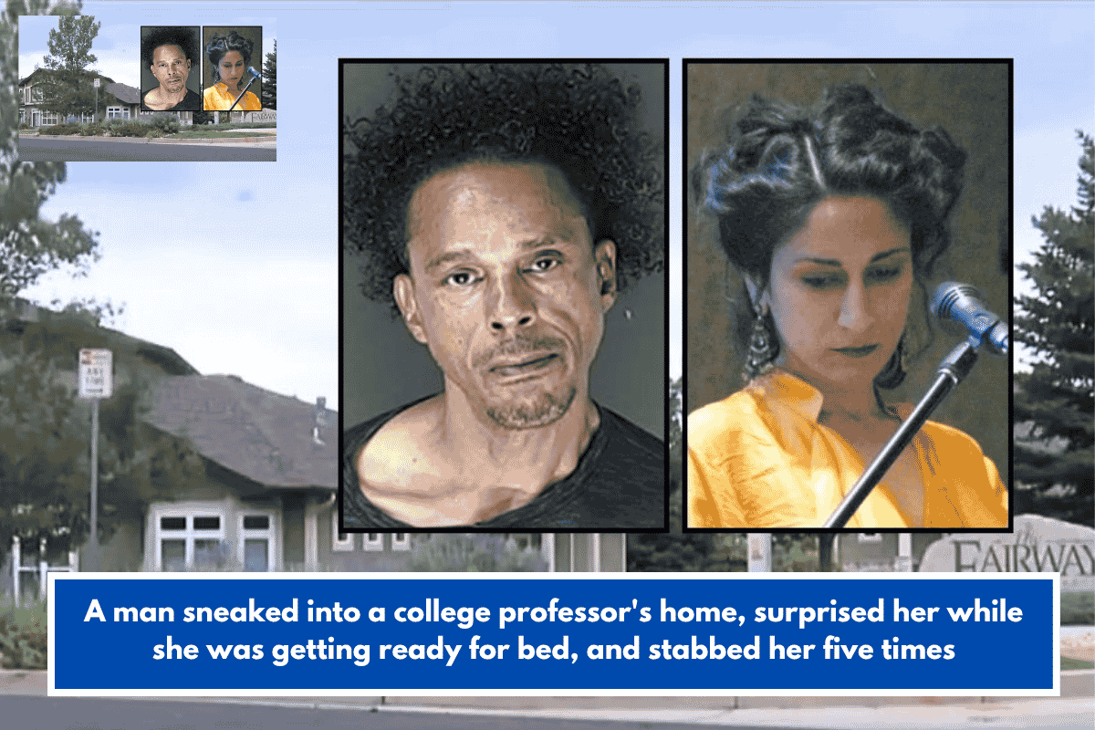 A man sneaked into a college professor's home, surprised her while she was getting ready for bed, and stabbed her five times