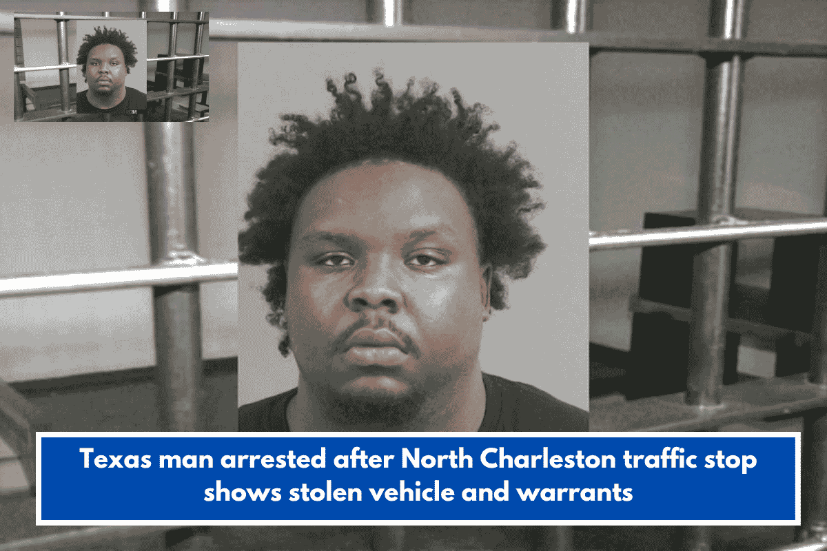 Texas man arrested after North Charleston traffic stop shows stolen vehicle and warrants