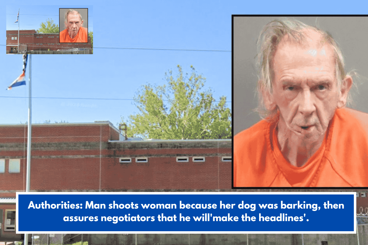 Authorities: Man shoots woman because her dog was barking, then assures negotiators that he will'make the headlines'.