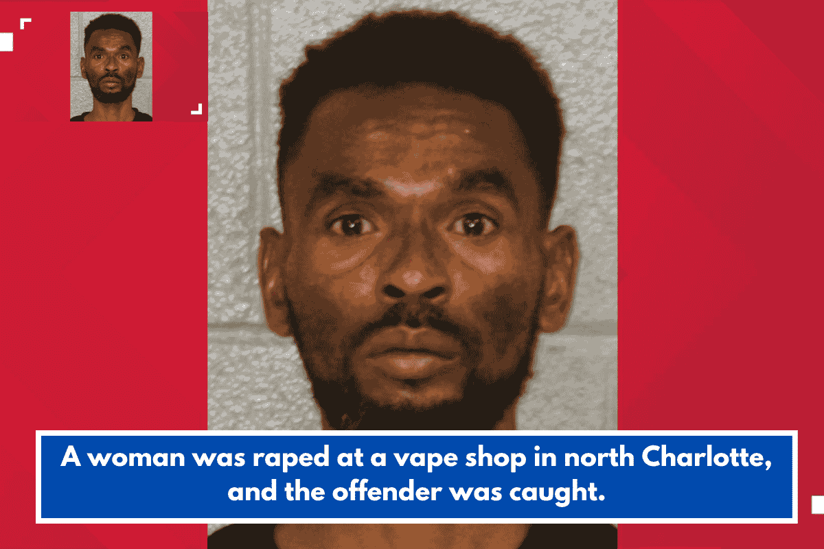 A woman was raped at a vape shop in north Charlotte, and the offender was caught.