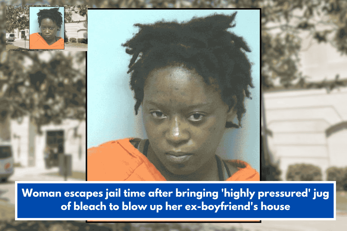 Woman escapes jail time after bringing 'highly pressured' jug of bleach to blow up her ex-boyfriend's house