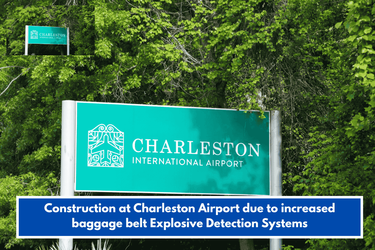 Construction at Charleston Airport due to increased baggage belt Explosive Detection Systems