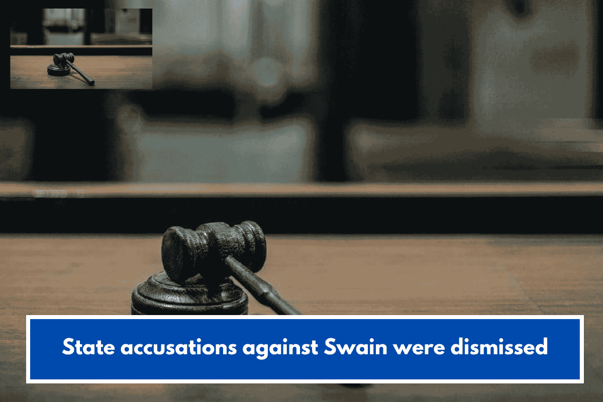 State accusations against Swain were dismissed