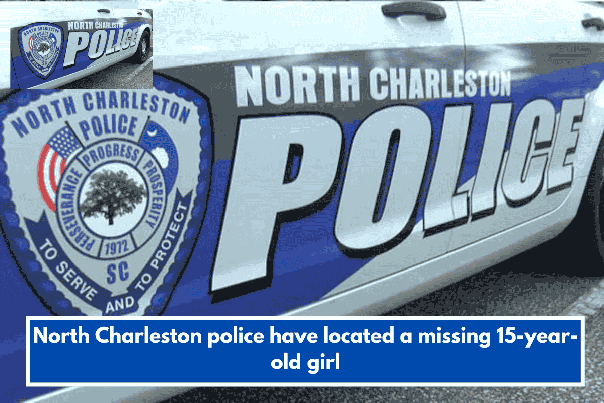 North Charleston police have located a missing 15-year-old girl
