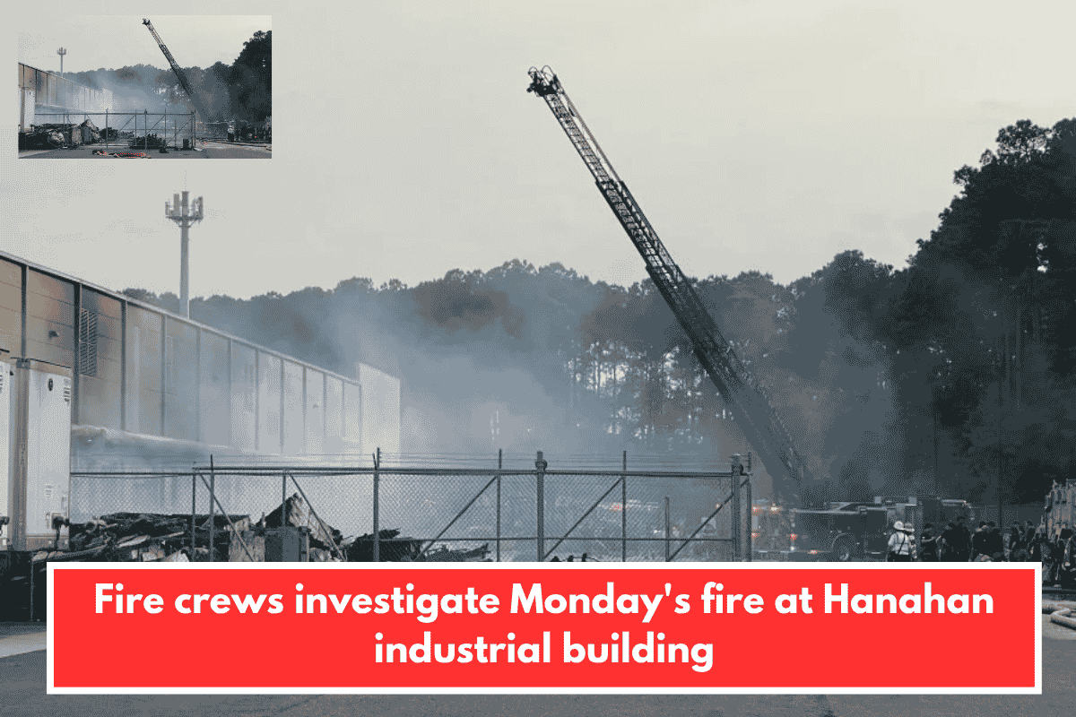 Fire crews investigate Monday's fire at Hanahan industrial building