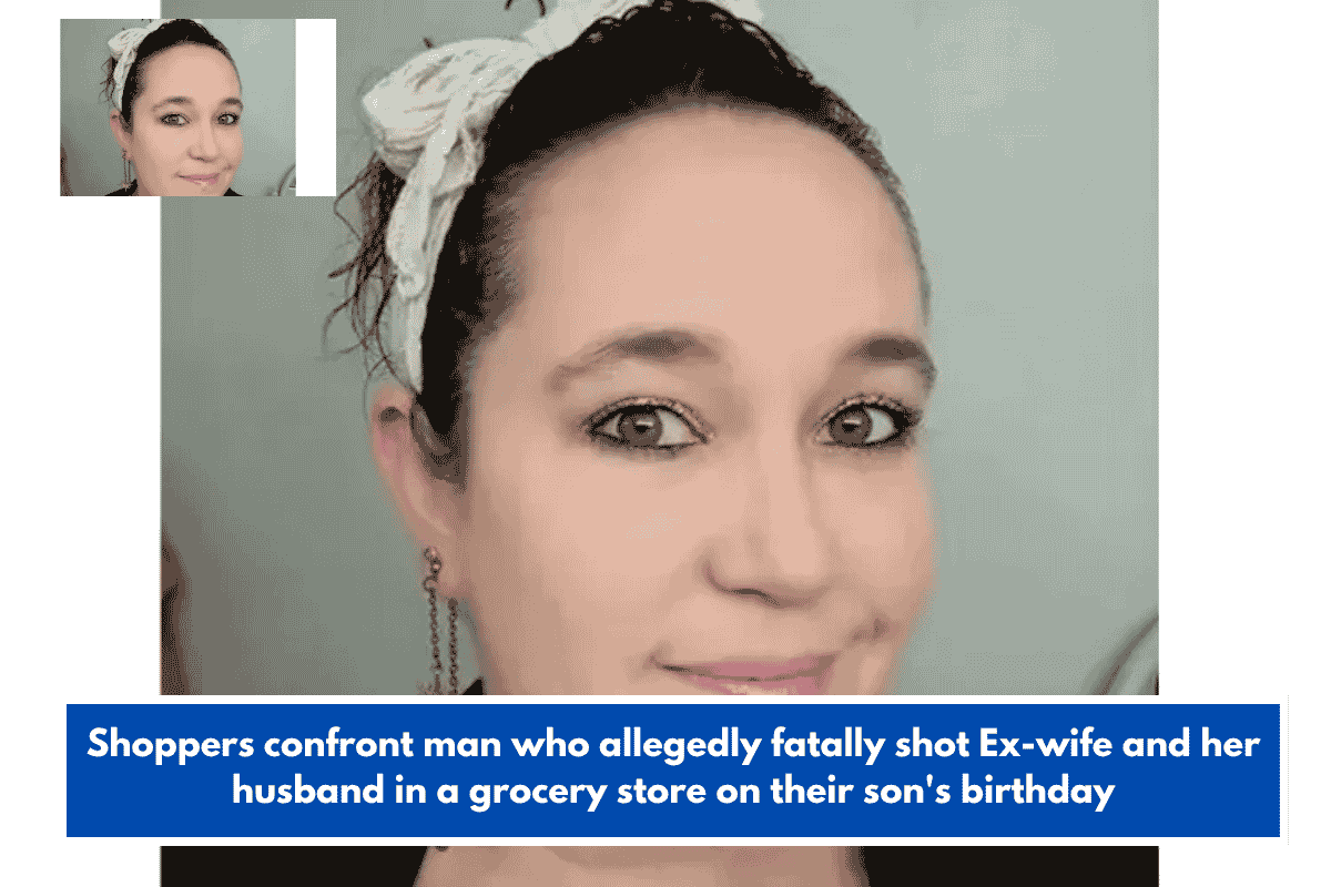 Shoppers confront man who allegedly fatally shot Ex-wife and her husband in a grocery store on their son's birthday