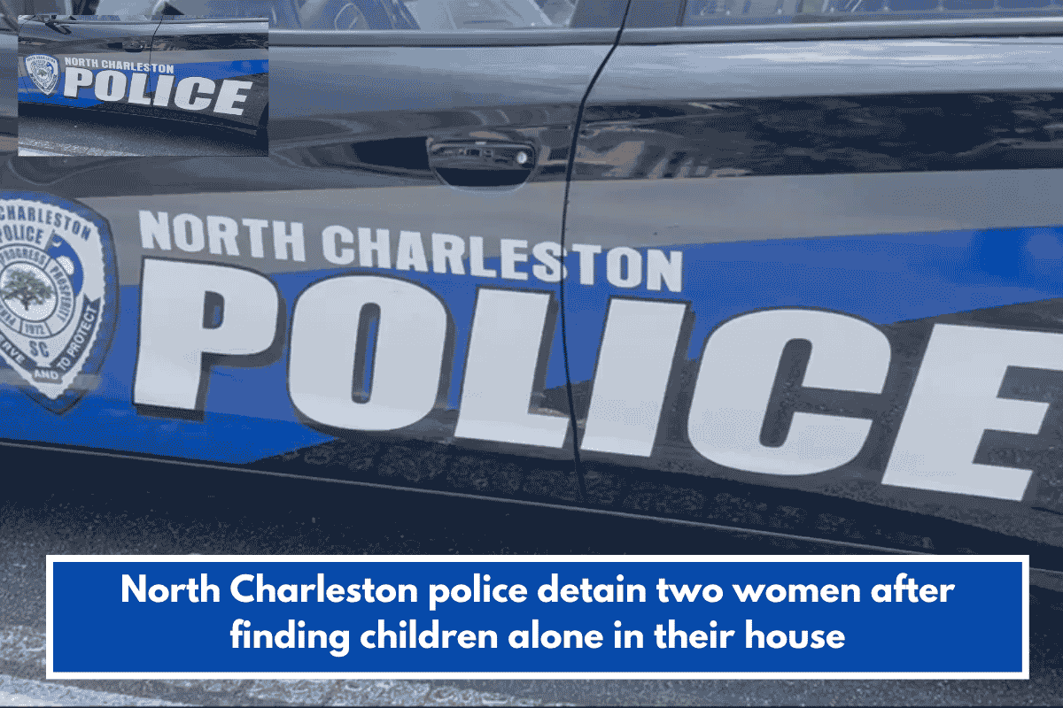 North Charleston police detain two women after finding children alone in their house