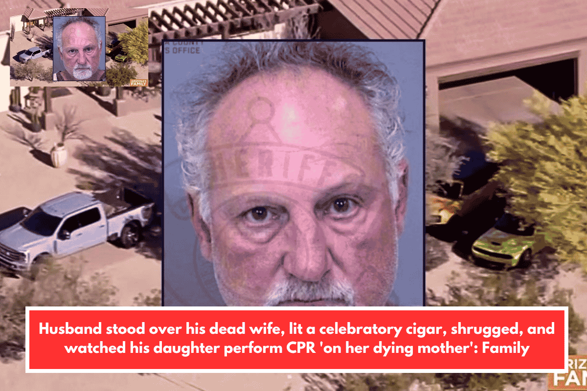 Husband stood over his dead wife, lit a celebratory cigar, shrugged, and watched his daughter perform CPR 'on her dying mother': Family