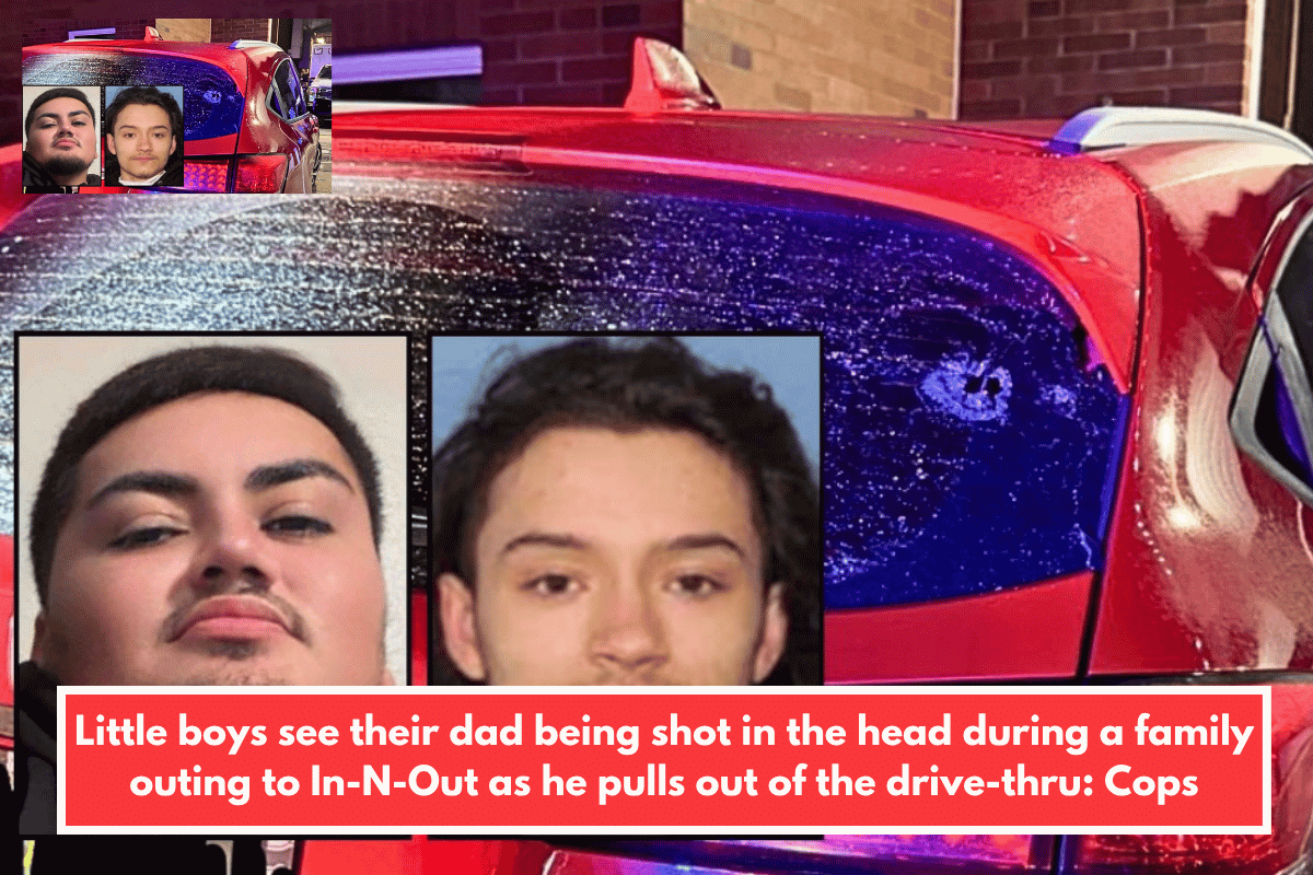Little boys see their dad being shot in the head during a family outing to In-N-Out as he pulls out of the drive-thru: Cops