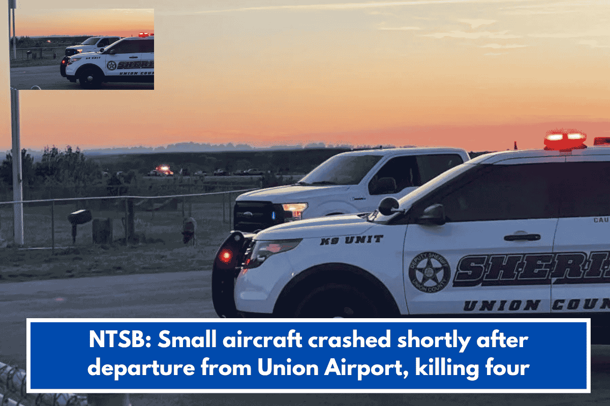 NTSB: Small aircraft crashed shortly after departure from Union Airport, killing four