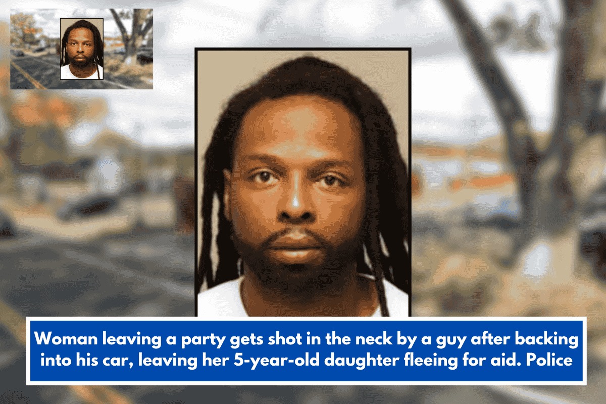 Woman leaving a party gets shot in the neck by a guy after backing into his car, leaving her 5-year-old daughter fleeing for aid. Police