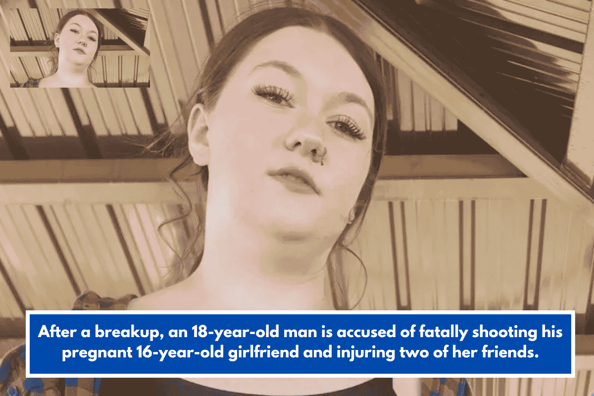 After a breakup, an 18-year-old man is accused of fatally shooting his pregnant 16-year-old girlfriend and injuring two of her friends.