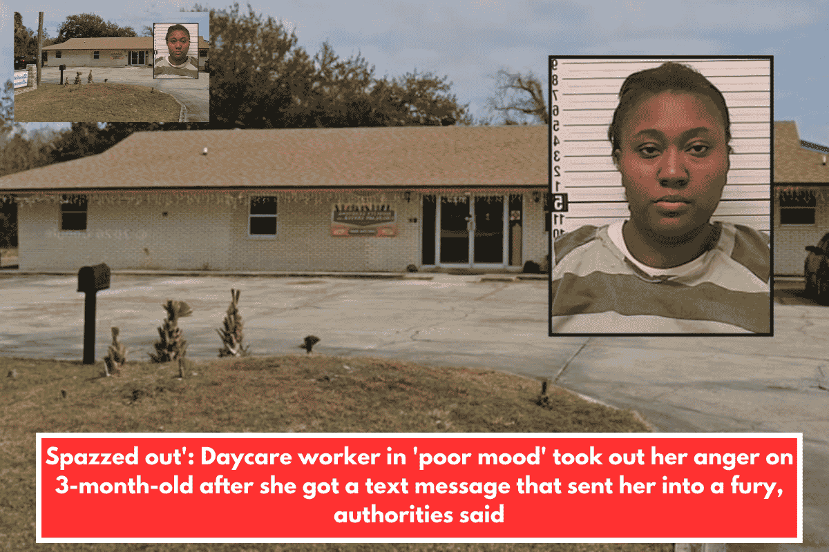 Spazzed out': Daycare worker in 'poor mood' took out her anger on 3-month-old after she got a text message that sent her into a fury, authorities said