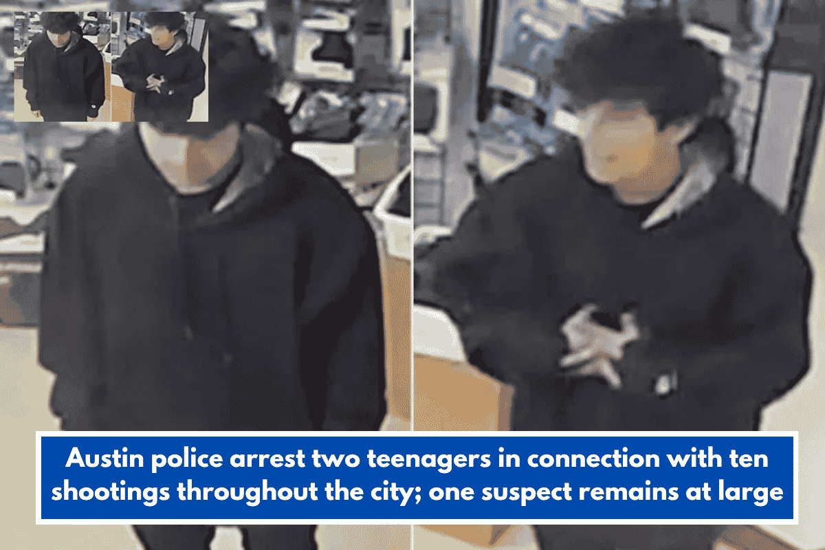 Austin police arrest two teenagers in connection with ten shootings throughout the city; one suspect remains at large