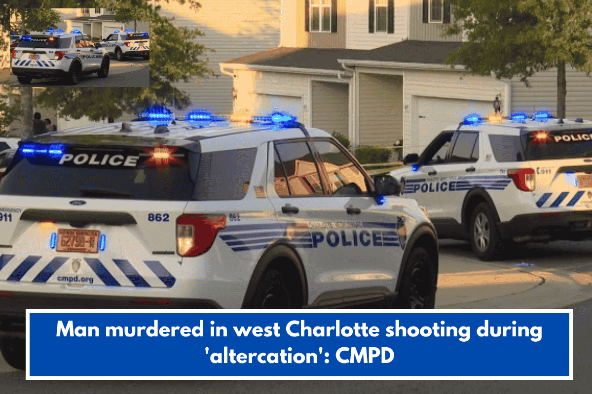 Man murdered in west Charlotte shooting during 'altercation': CMPD