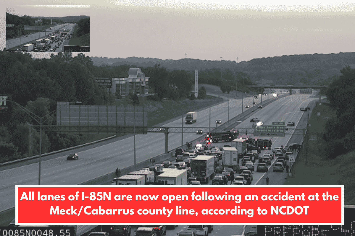 All lanes of I-85N are now open following an accident at the Meck/Cabarrus county line, according to NCDOT
