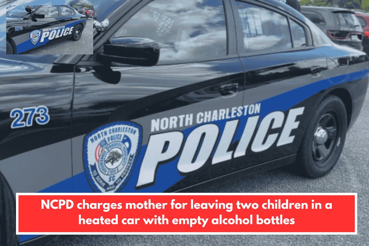 NCPD charges mother for leaving two children in a heated car with empty alcohol bottles