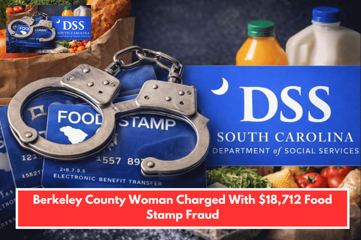 Berkeley County Woman Charged With $18,712 Food Stamp Fraud