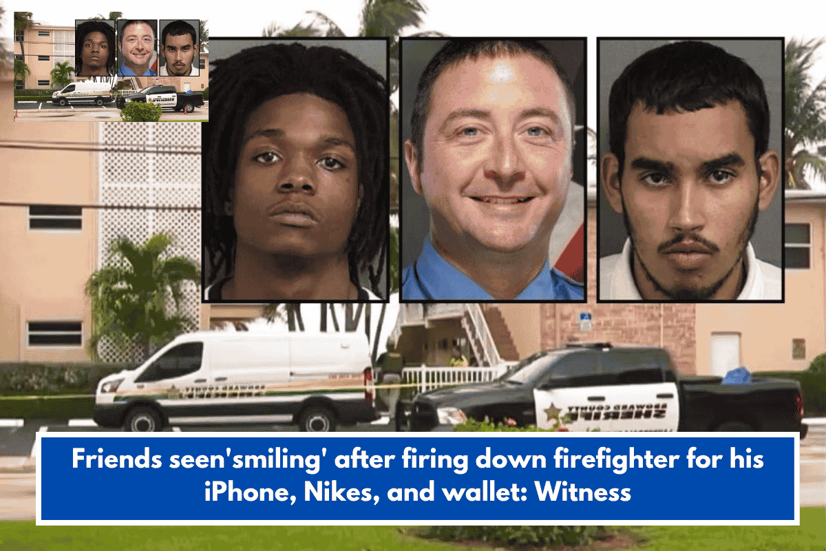 Friends seen'smiling' after firing down firefighter for his iPhone, Nikes, and wallet: Witness