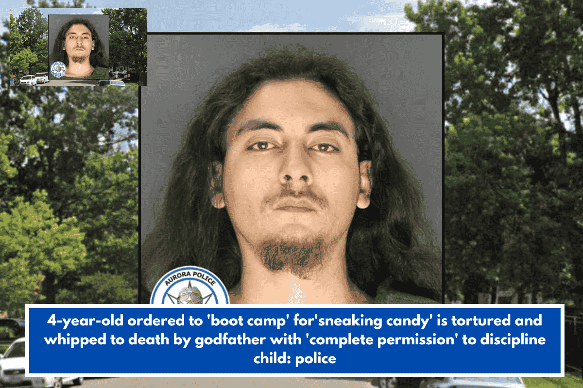 4-year-old ordered to 'boot camp' for'sneaking candy' is tortured and whipped to death by godfather with 'complete permission' to discipline child: police
