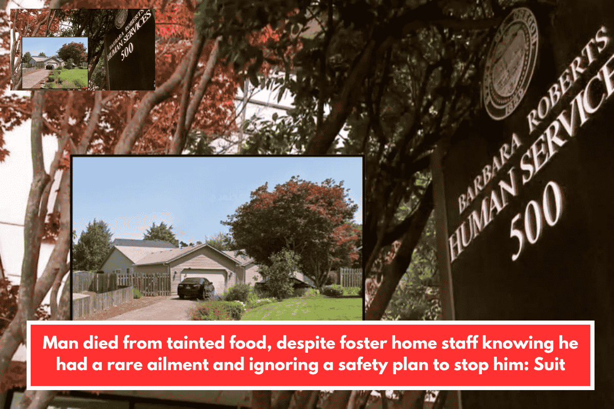 Man died from tainted food, despite foster home staff knowing he had a rare ailment and ignoring a safety plan to stop him: Suit