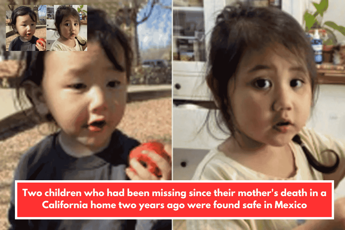 Two children who had been missing since their mother's death in a California home two years ago were found safe in Mexico