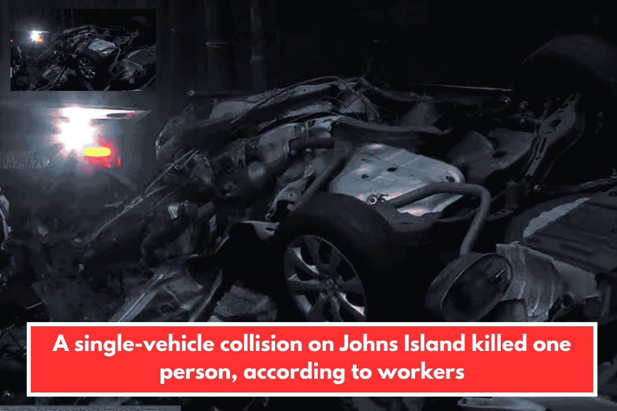 A single-vehicle collision on Johns Island killed one person, according to workers