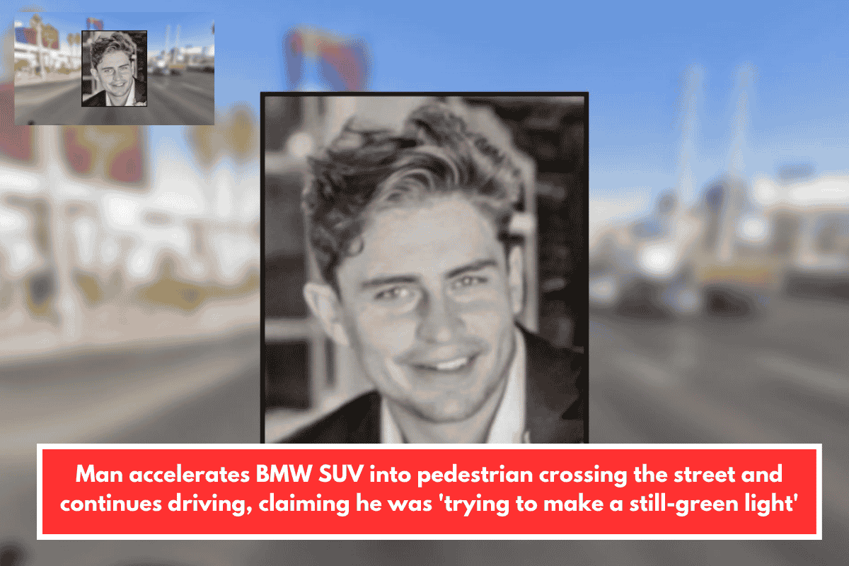 Man accelerates BMW SUV into pedestrian crossing the street and continues driving, claiming he was 'trying to make a still-green light'