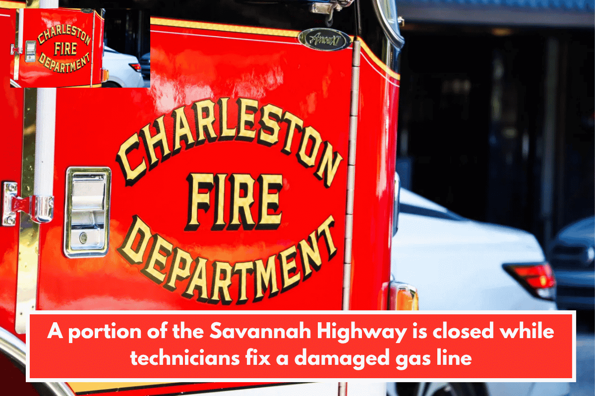 A portion of the Savannah Highway is closed while technicians fix a damaged gas line