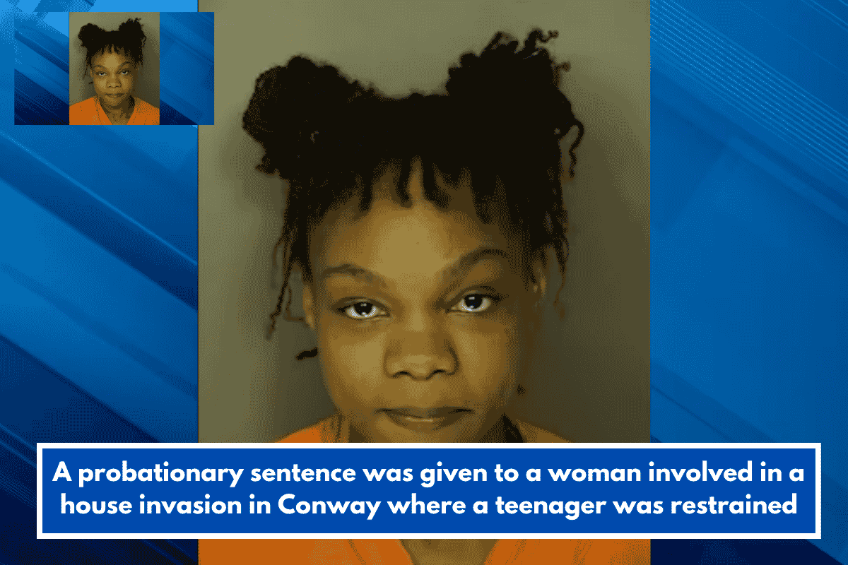 A probationary sentence was given to a woman involved in a house invasion in Conway where a teenager was restrained