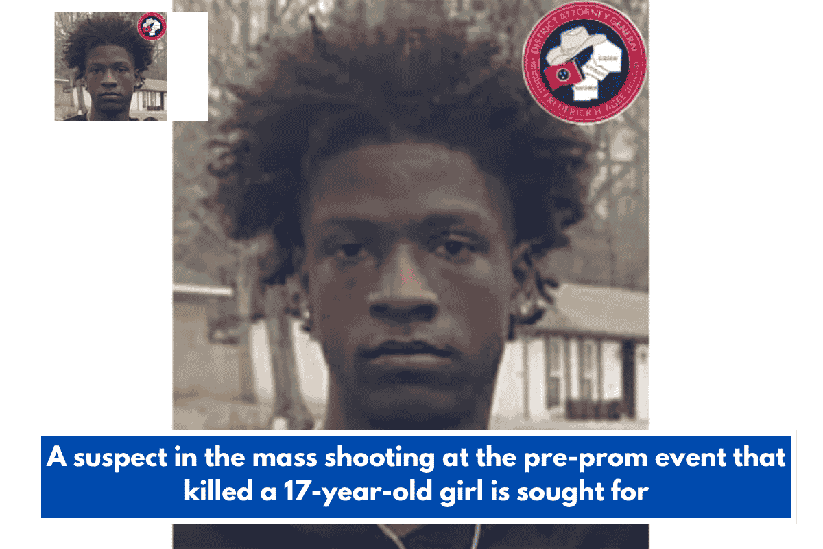 A suspect in the mass shooting at the pre-prom event that killed a 17-year-old girl is sought for