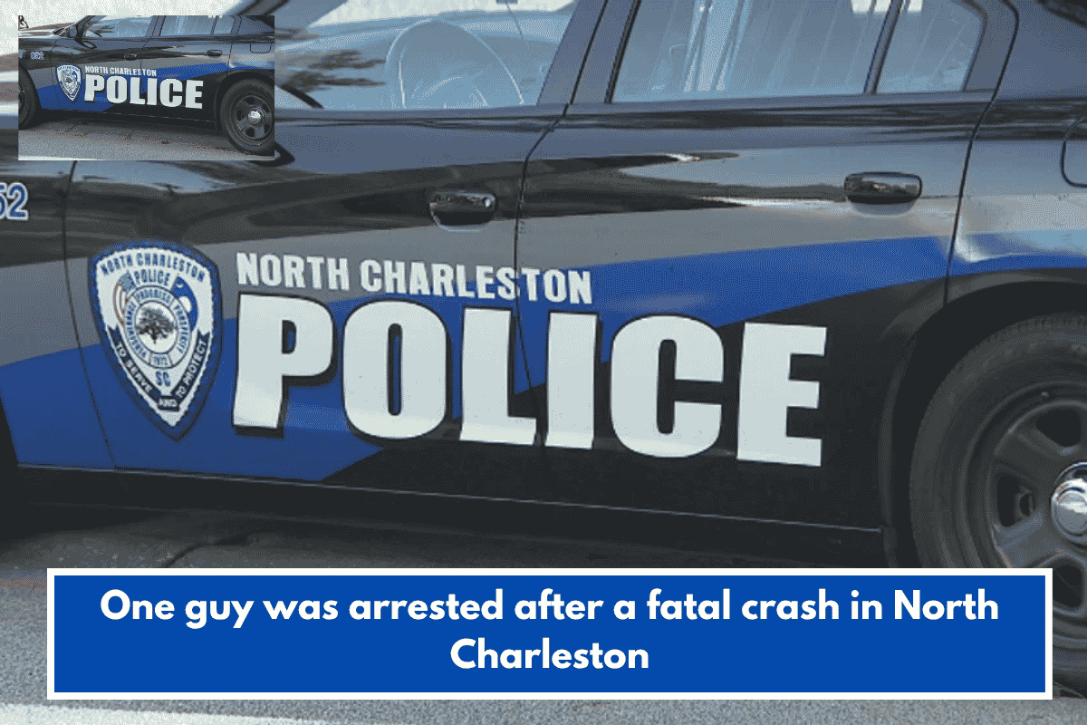 One guy was arrested after a fatal crash in North Charleston