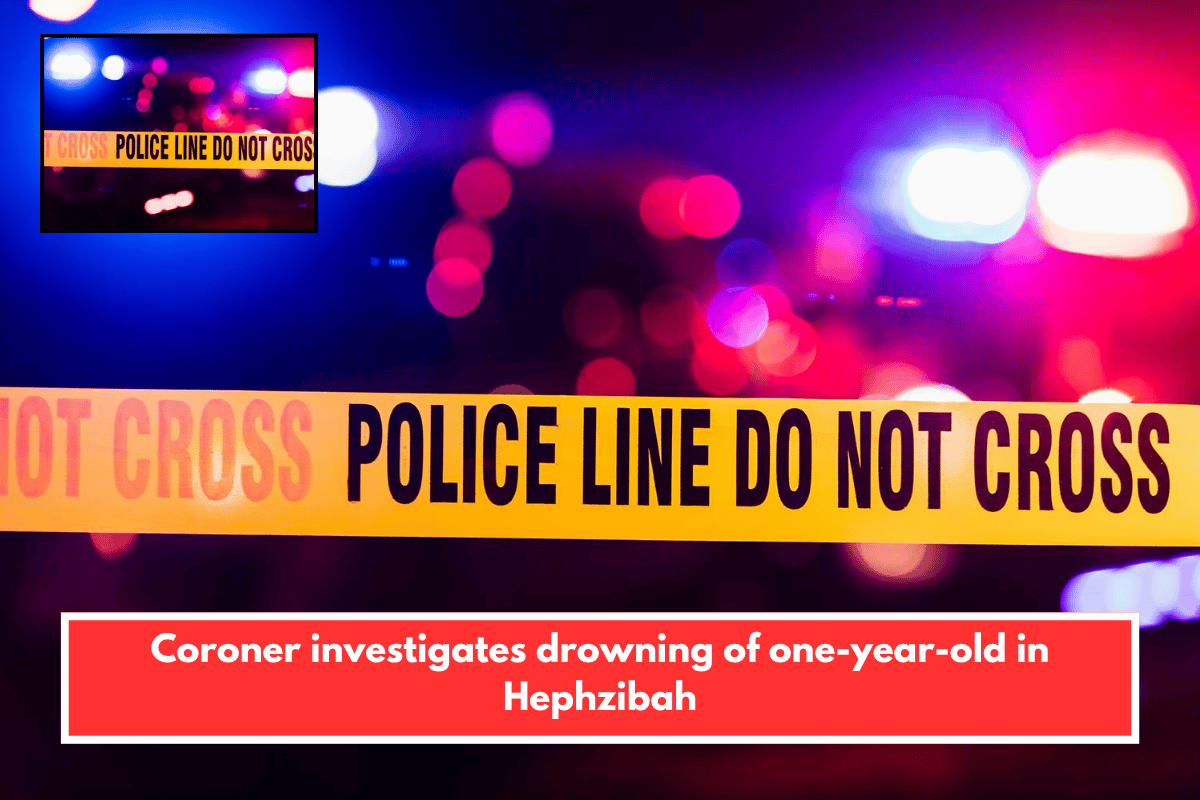 Coroner investigates drowning of one-year-old in Hephzibah