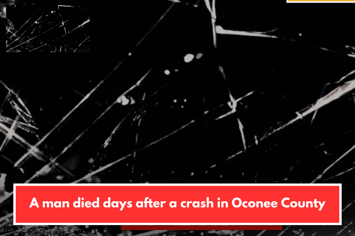 A man died days after a crash in Oconee County