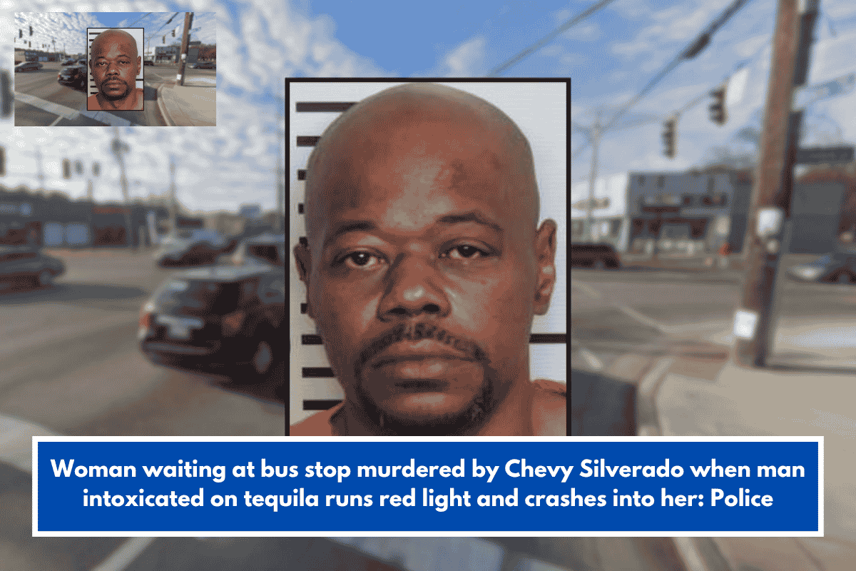 Woman waiting at bus stop murdered by Chevy Silverado when man intoxicated on tequila runs red light and crashes into her: Police