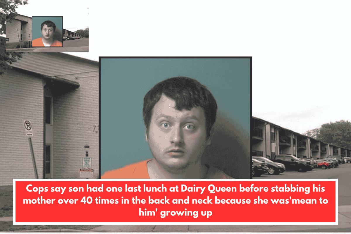 Cops say son had one last lunch at Dairy Queen before stabbing his mother over 40 times in the back and neck because she was'mean to him' growing up