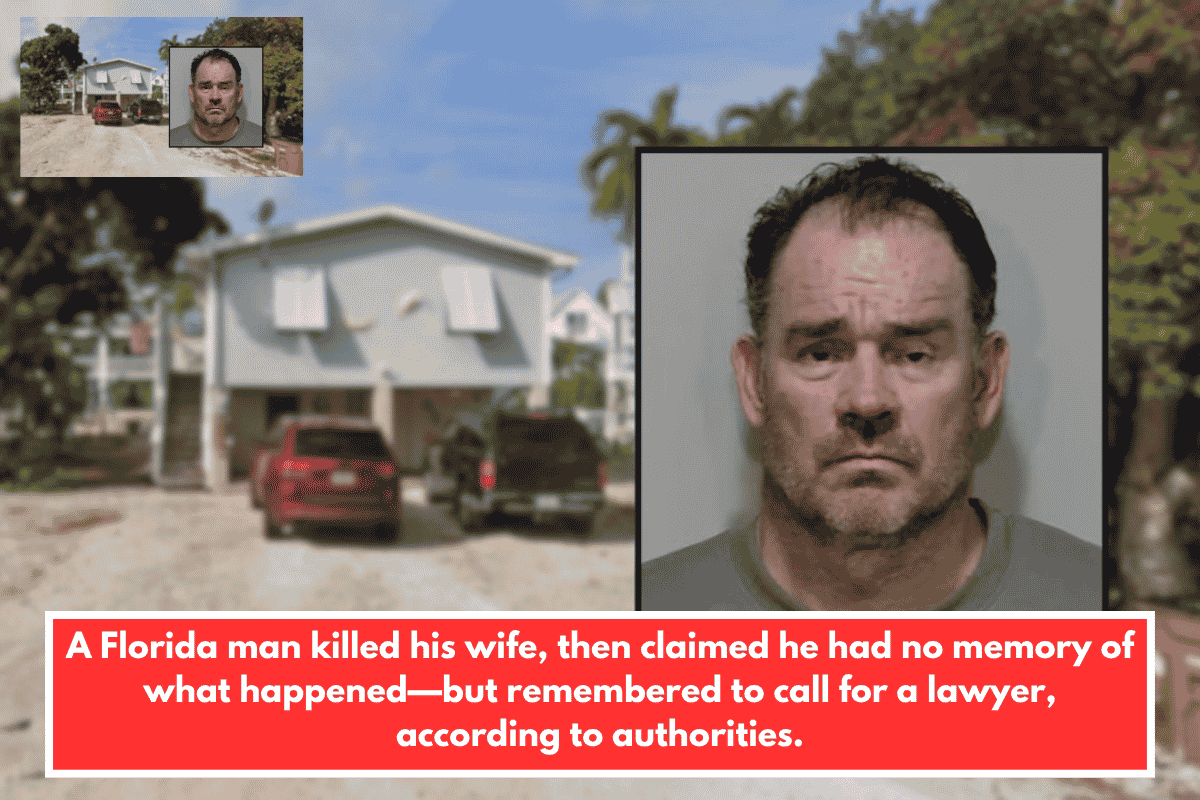 A Florida man killed his wife, then claimed he had no memory of what happened—but remembered to call for a lawyer, according to authorities.