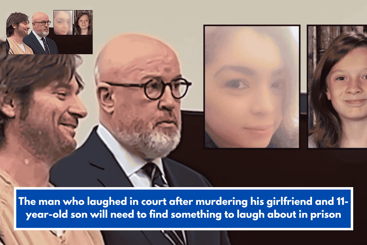 The man who laughed in court after murdering his girlfriend and 11-year-old son will need to find something to laugh about in prison